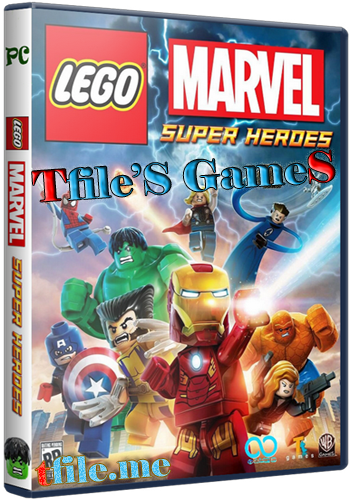 LEGO Marvel Super Heroes (RePack от Tfile'S GameS)